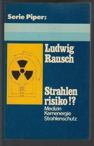Strahlenrisiko.? Medizin, Kernenergie, Strahlenschutz