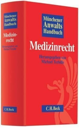 Münchener Anwaltshandbuch Medizinrecht