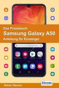 Das Praxisbuch Samsung Galaxy A50 - Anleitung für Einsteiger