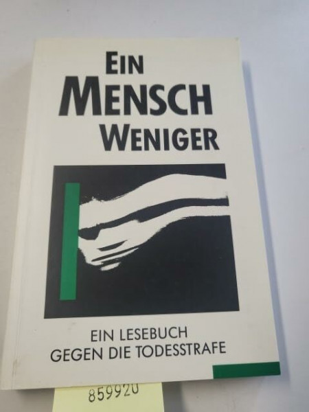 Ein Mensch weniger