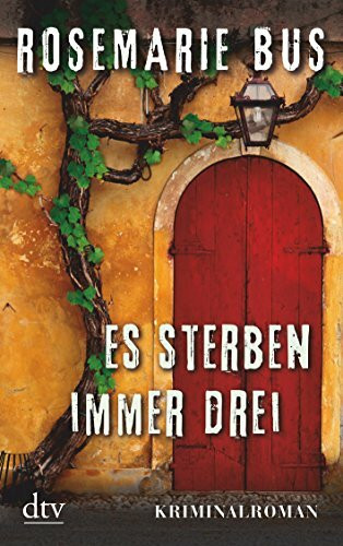 Es sterben immer drei: Kriminalroman (dtv Unterhaltung)