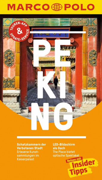 MARCO POLO Reiseführer Peking: RReisen mit Insider-Tipps. Inkl. kostenloser Touren-App und Events&News