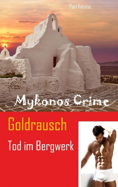 Goldrausch - Tod im Bergwerk