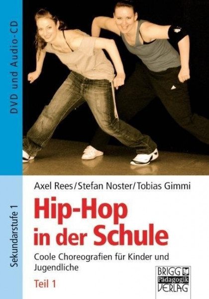 Hip-Hop in der Schule Teil 1. Mit DVD und Audio-CD
