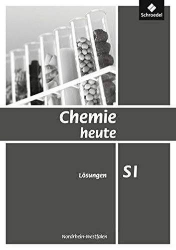 Chemie heute SI - Ausgabe 2009 für Nordrhein-Westfalen: Lösungen SI