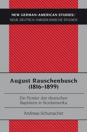 August Rauschenbusch (1816-1899)