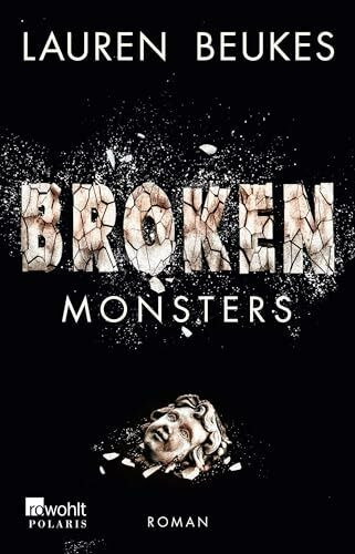 Broken Monsters: Roman. Originalausgabe