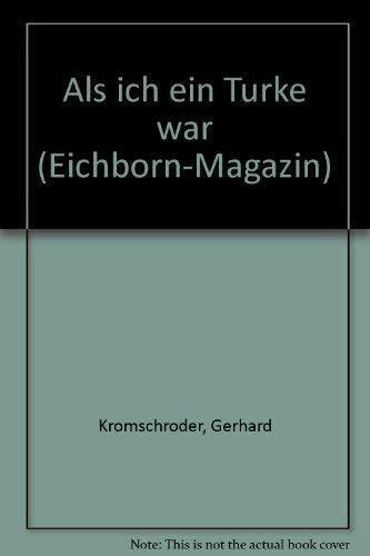 Als ich ein Türke war: Reportagen