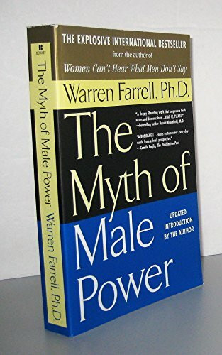 The Myth of Male Power: Why Men Are the Disposable Sex