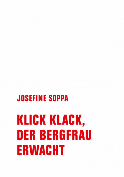Klick, Klack, der Bergfrau erwacht (Wortmeldungen)