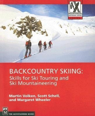 Backcountry Skiing: Skills for Ski Touring and Ski Mountaineering