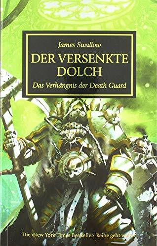 Horus Heresy - Der versenkte Dolch: Das Verhängnis der Death Guard