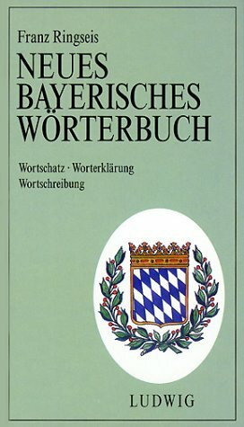Neues Bayerisches Wörterbuch