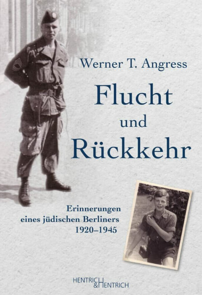 Flucht und Rückkehr: Erinnerungen eines jüdischen Berliners 1920–1945