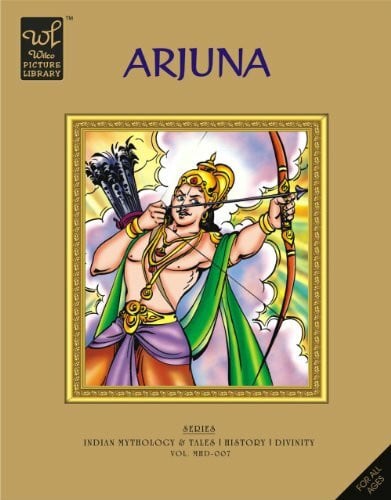 Arjuna (Wilco Picture Library) [Jan 01, 2011] Indian Mythology & Tales