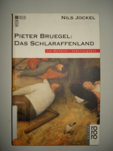 Pieter Bruegel, Das Schlaraffenland