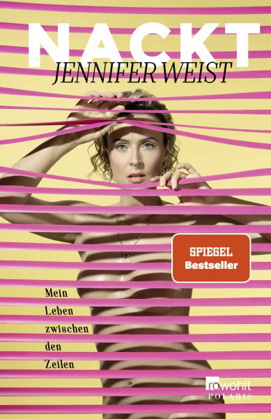 Nackt: Mein Leben zwischen den Zeilen