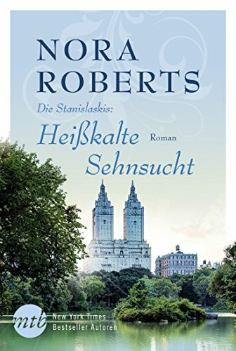 Heißkalte Sehnsucht: Roman (New York Times Bestseller Autoren: Romance, Band 25875)