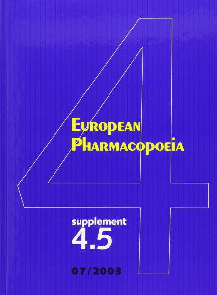 European Pharmacopoeia 4th Ed. Supplement 4.5