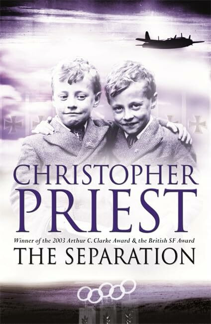 The Separation: Winner of the Arthur C. Clarke Award 2003