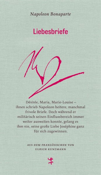 Liebesbriefe: an Désirée, Joséphine, Maria und Marie-Louise (Französische Bibliothek)