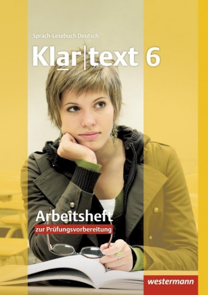 Klartext 6. Arbeitsheft 6 mit Lösungen: plus Online-Übungen. Ausgabe Südwest