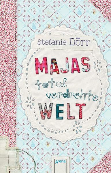 Majas total verdrehte Welt