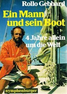 Ein Mann und sein Boot. Vier Jahre allein um die Welt