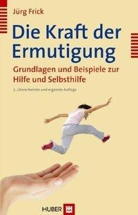 Die Kraft der Ermutigung