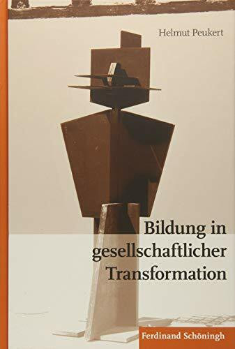 Bildung in gesellschaftlicher Transformation .