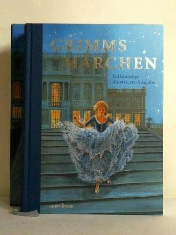 Grimms Märchen: vollständige Ausgabe (Sauerländer Kinderbuch)