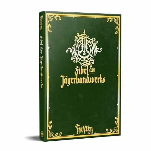 HeXXen 1733: Fibel des Jägerhandwerks