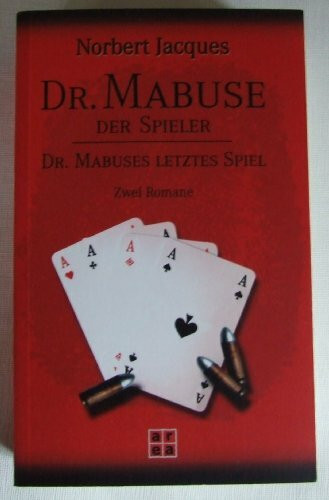 Dr Mabuse Der Spieler - Dr Mabuses letztes Spiel Zwei Romane Taschenbuch – Restexemplar, 2009
