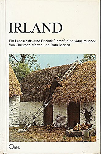 Irland. Ein Landschafts- und Erlebnisführer für Individualreisende