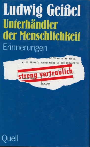 Unterhändler der Menschlichkeit: Erinnerungen