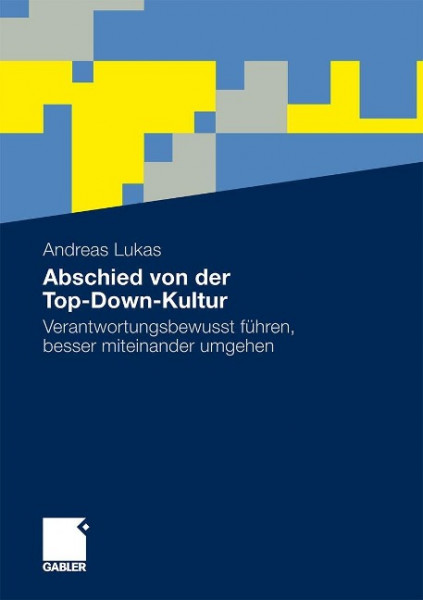 Abschied von der Top-Down-Kultur