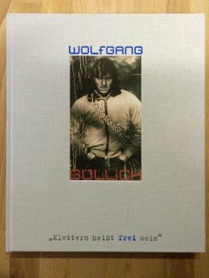 Wolfgang Güllich - Klettern heißt frei sein