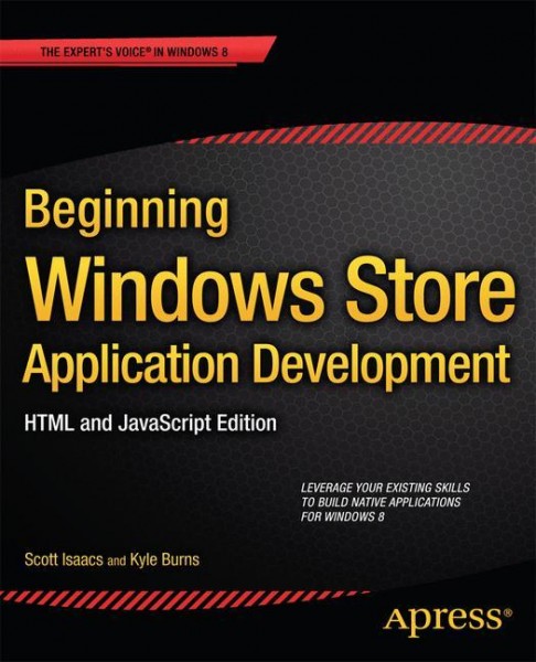 Beginning Windows Store Application Development - HTML and JavaScript Edition