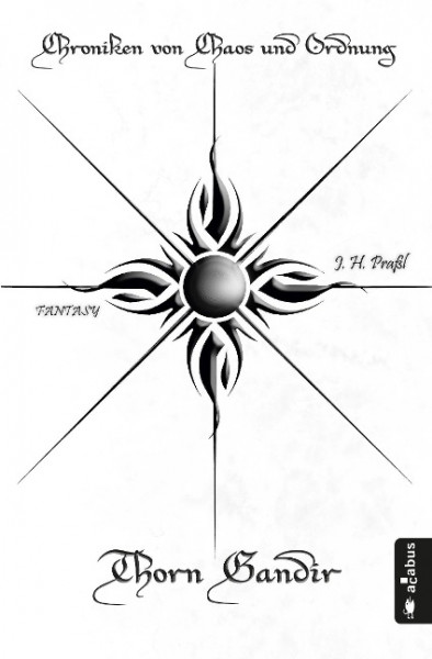 Chroniken von Chaos und Ordnung 01. Thorn Gandir