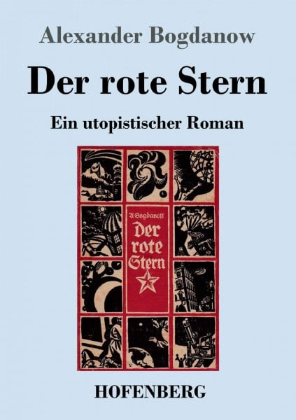 Der rote Stern: Ein utopistischer Roman