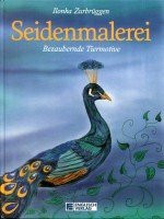 Seidenmalerei. Bezaubernde Tiermotive