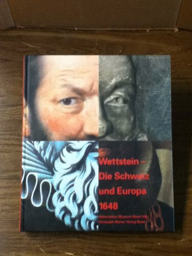 Wettstein - Die Schweiz und Europa 1648
