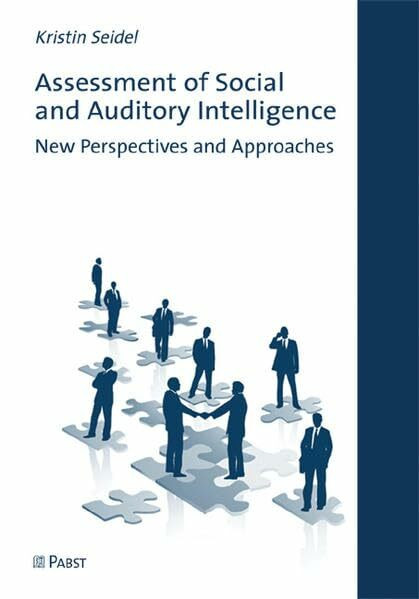 Assessment of Social and Auditory Intelligence: New Perspectives and Approaches