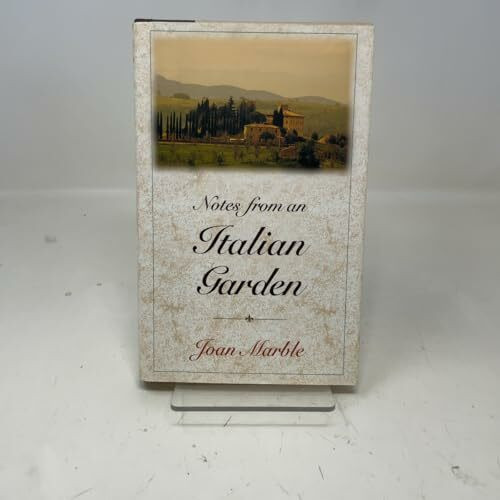 Notes from an Italian Garden