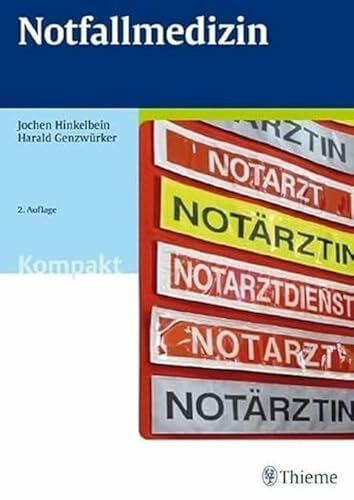 Notfallmedizin Kompakt (Prüfungsvorbereitung)