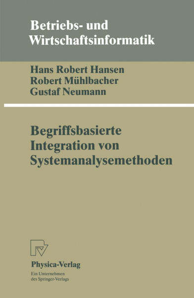 Begriffsbasierte Integration von Systemanalysemethoden (Betriebs- und Wirtschaftsinformatik, Band 53)