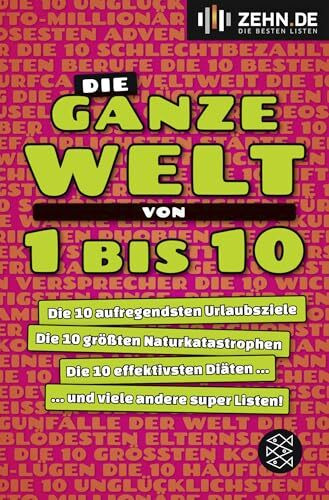 Die ganze Welt von 1 bis 10: Die 10 aufregendsten Urlaubsziele. Die 10 größten Naturkatastrophen. Die 10 effektivsten Diäten ... und viele andere super Listen