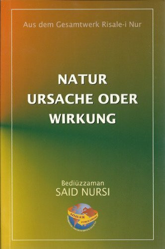 Natur Ursache Oder Wirkung, Almanca