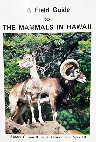 A field guide to the mammals in Hawaii A field guide to the mammals in Hawaii