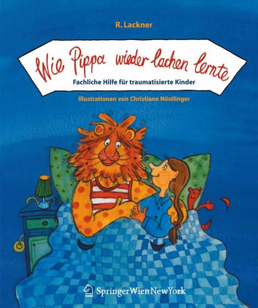 Wie Pippa wieder lachen lernte: Fachliche Hilfe Für Traumatisierte Kinder (German Edition)